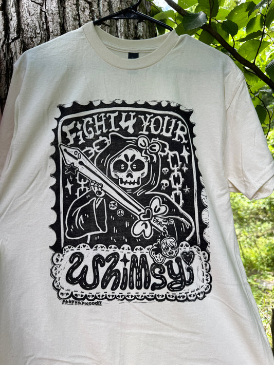 Fight For Your Whimsy T-shirt