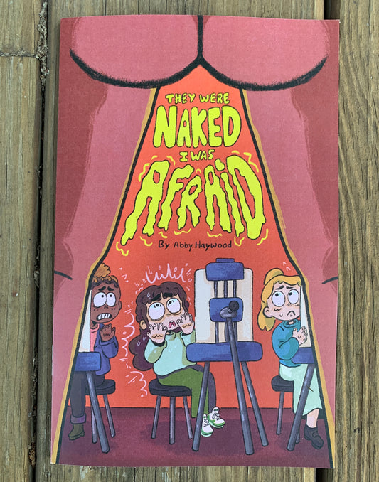 Zine: They Were Naked I Was Afraid