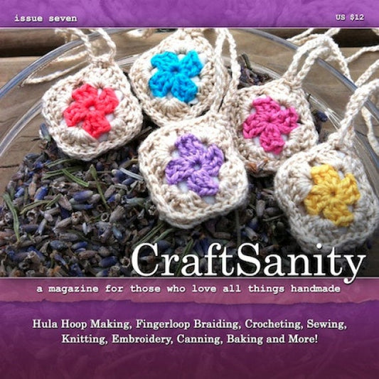 SALE! CraftSanity Magazine Issue 7 Print Edition