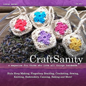 SALE! CraftSanity Magazine Issue 7 Print Edition